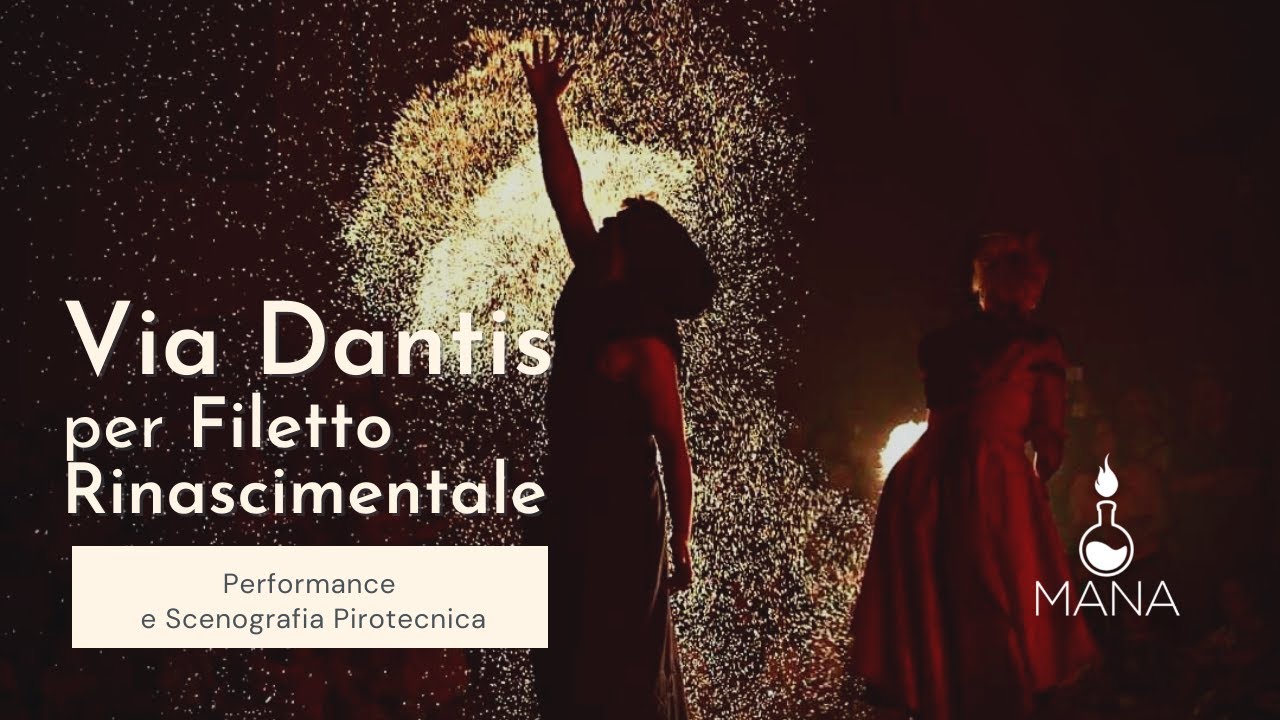 Via Dantis a Filetto Rinascimentale, spettacolo di fuoco e pirotecnica